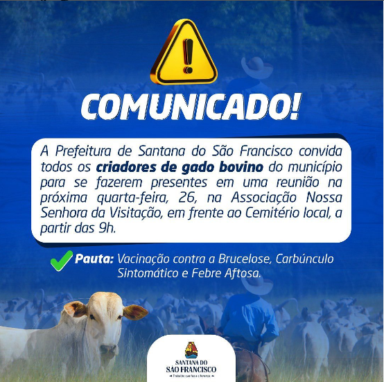 Atenção criadores de gado de Santana do São Francisco!