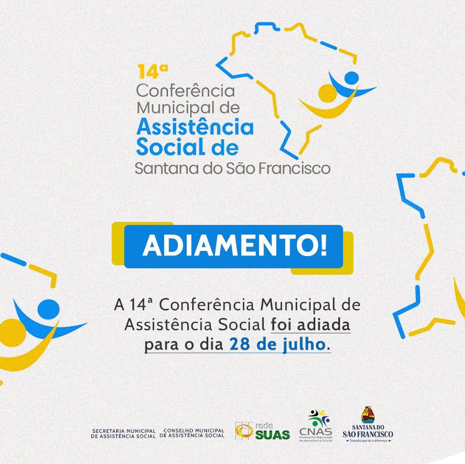Aviso de adiamento da nossa conferência de assistência social.