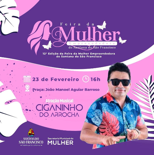 Vem aí a 12ª edição da Feira da Mulher Empreendedora de Santana do Sõo Francisco! ??