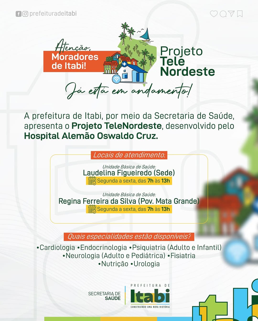 A Prefeitura de Itabi, por meio da Secretaria de Saúde, apresenta o Projeto TeleNordeste.
