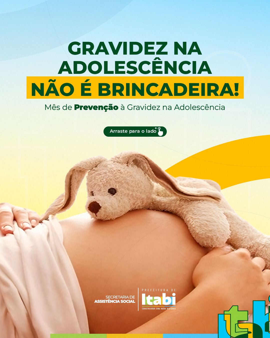 GRAVIDEZ NA ADOLESCÊNCIA NÃO É BRINCADEIRA!