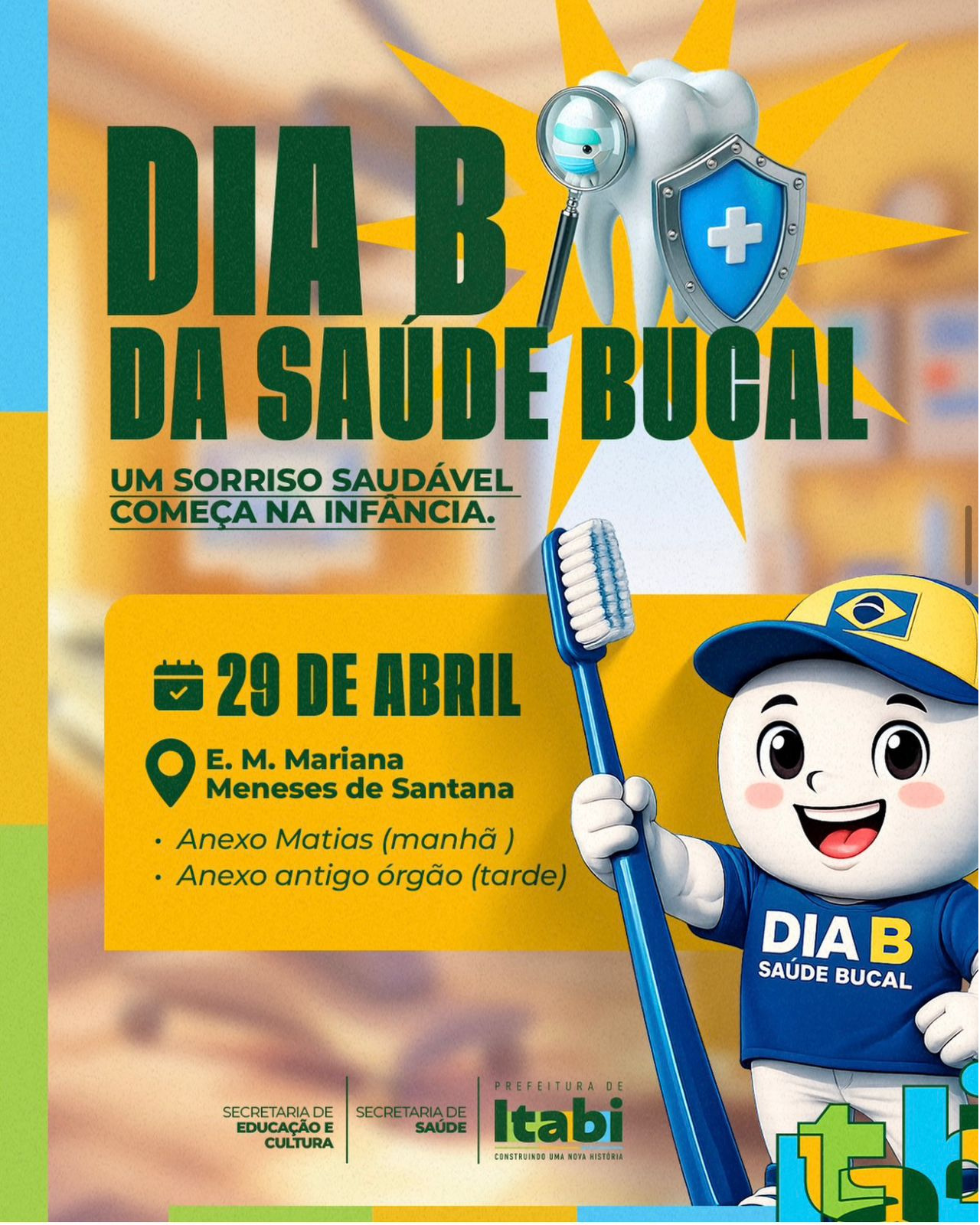 DIA B DA SAÚDE BUCAL EM ITABI!