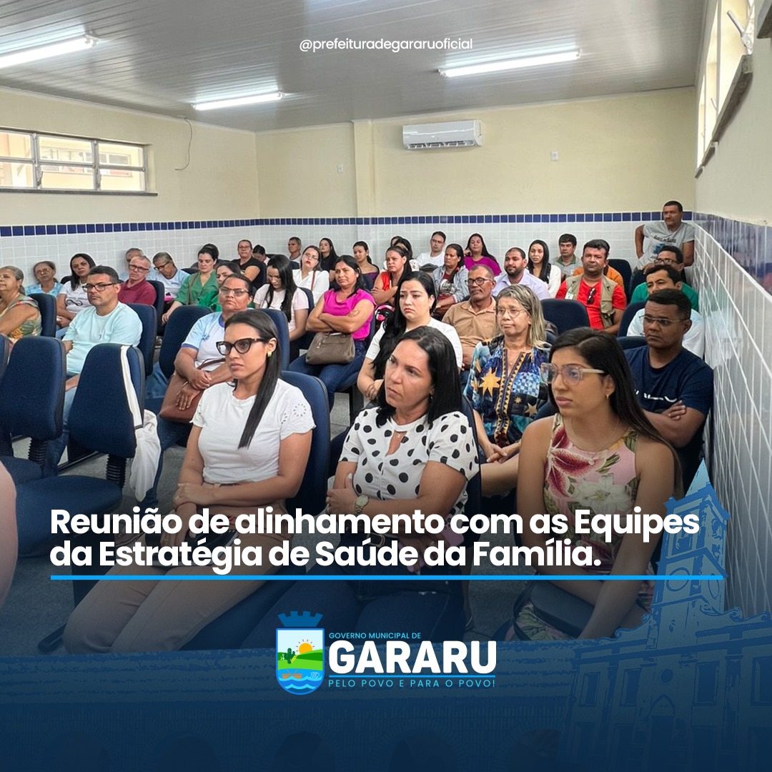 Reunião de alinhamento com as Equipes de Estratégia de Saúde da Familia
