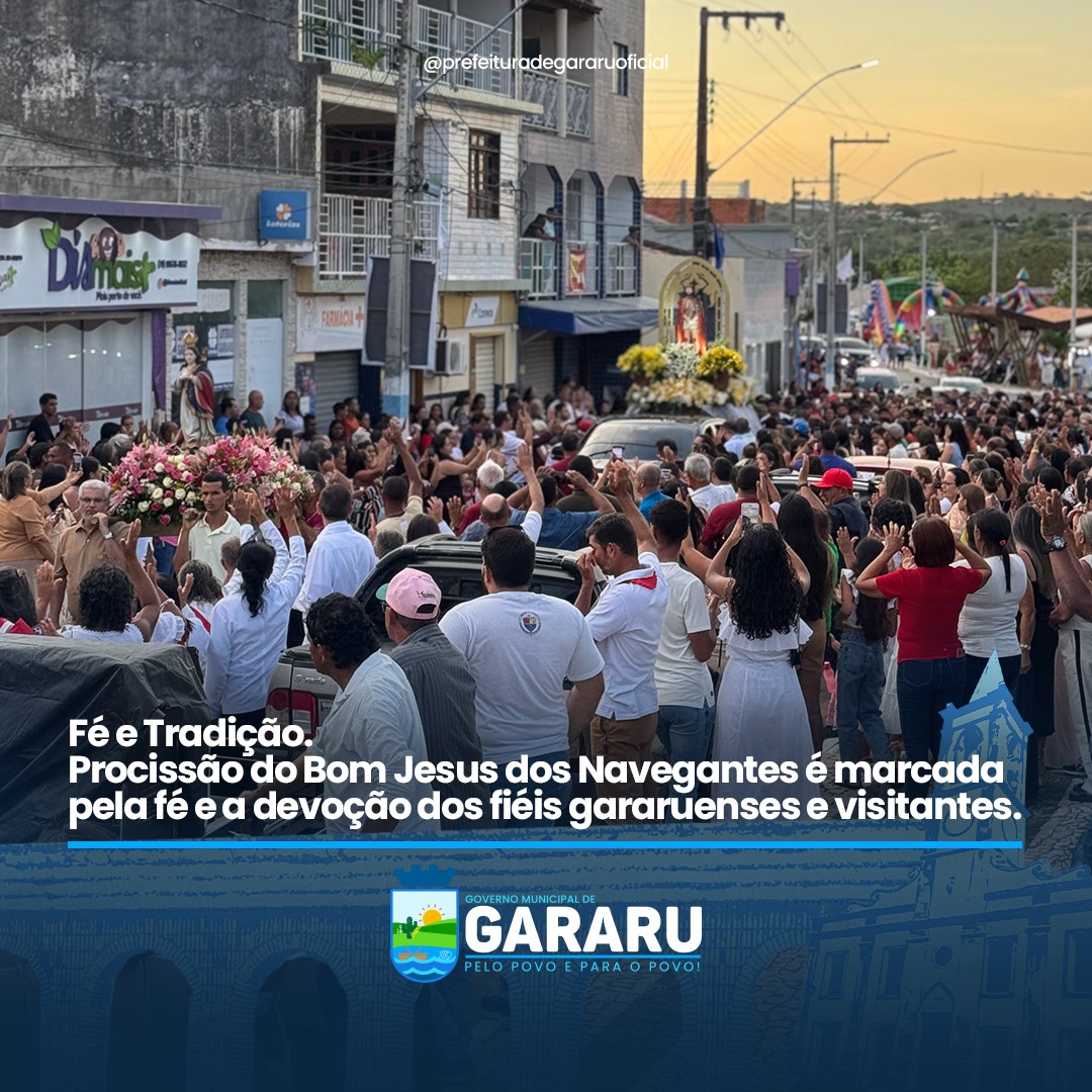 Fé e Tradição: Procissão do Bom Jesus dos Navegantes é marcada pela fé e devoção dos fiéis gararuenses e visitantes