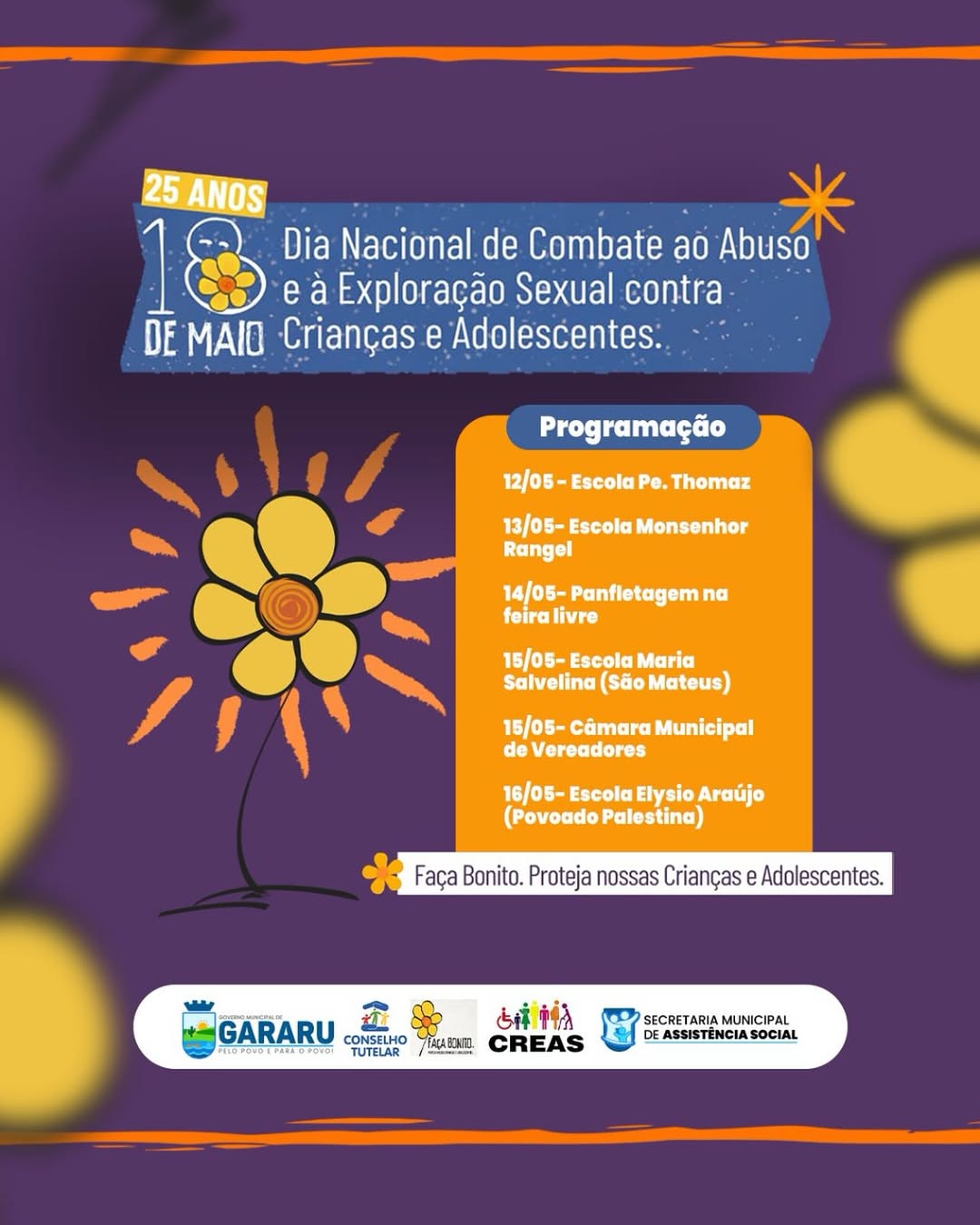 Dia Nacional de Combate ao Abuso e Combate a Exploração Sexual Contra Crianças e Adolecentes.