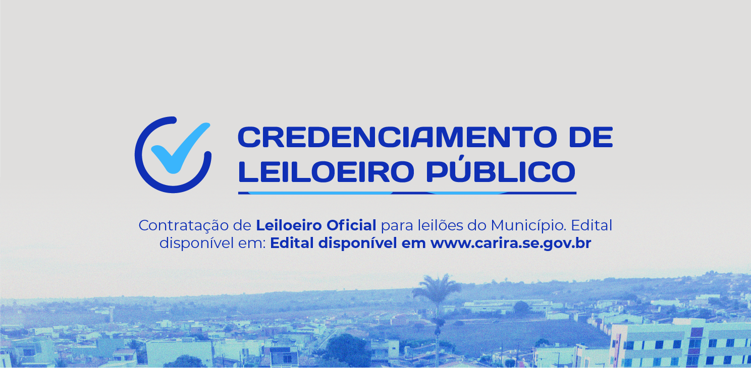 Contratação de Leiloeiro Oficial para leilões do Município.