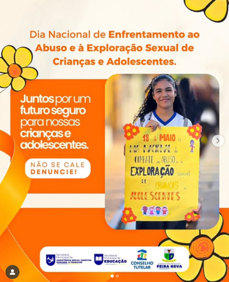 DIA NACIONAL DE COMBATE AO ABUSO E À EXPLORAÇÃO SEXUAL DE CRIANÇAS E ADOLESCENTES !!!