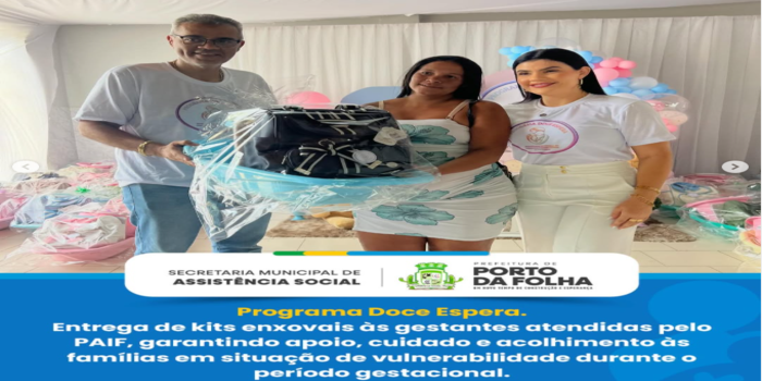 Entrega de Kits Enxovais às Gestantes Atendidas Pelo PAIF.