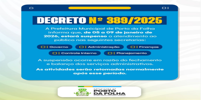 Atenção! O Atendimento ao Público na Prefeitura Municipal Estará Suspenso Durante o Período de 05 a 09 de Janeiro.