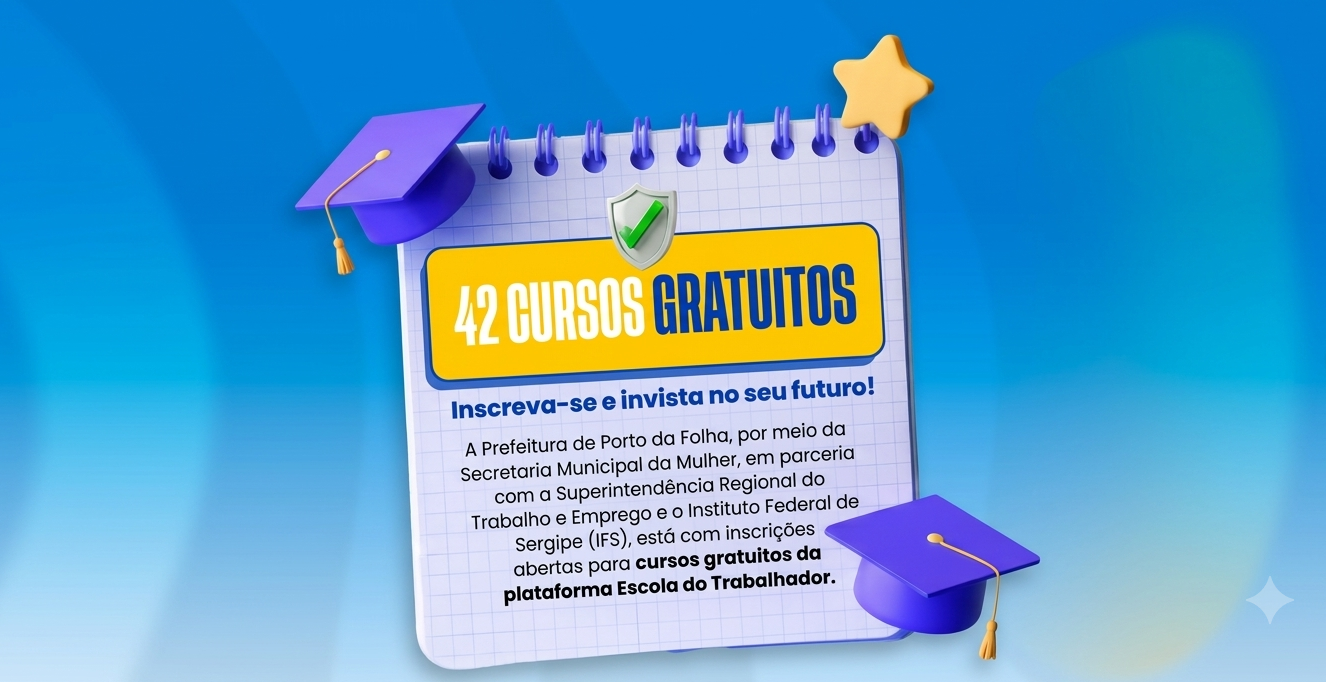 Em parceria com o IFS e a Superintendência Regional do Trabalho e Emprego, a Prefeitura Municipal de Porto da Folha oferece 42 cursos gratuitos.