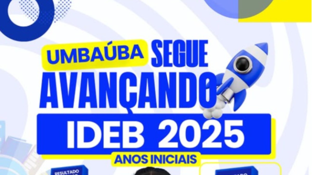 Umbaúba avança na educação e registra crescimento no IDEB 2025