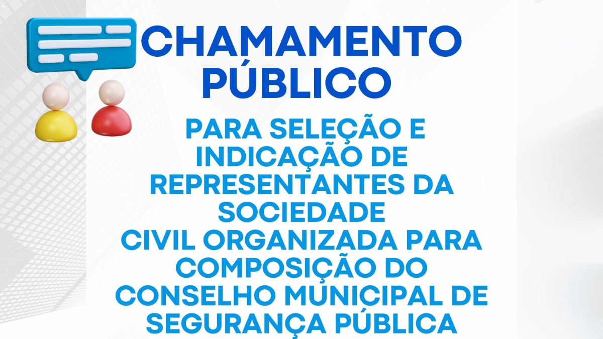 Umbaúba abre chamamento público para escolha de representantes da sociedade civil no Conselho Municipal de Segurança