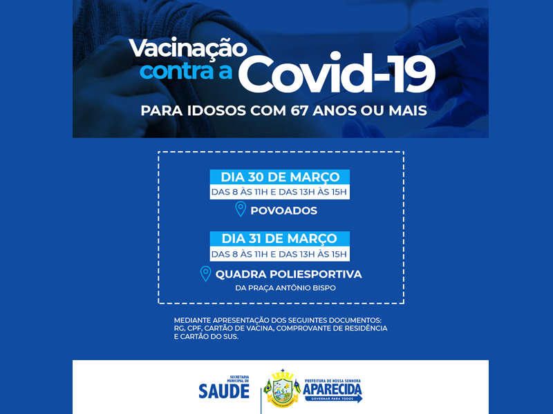 Vacinação idosos com 67 anos ou mais