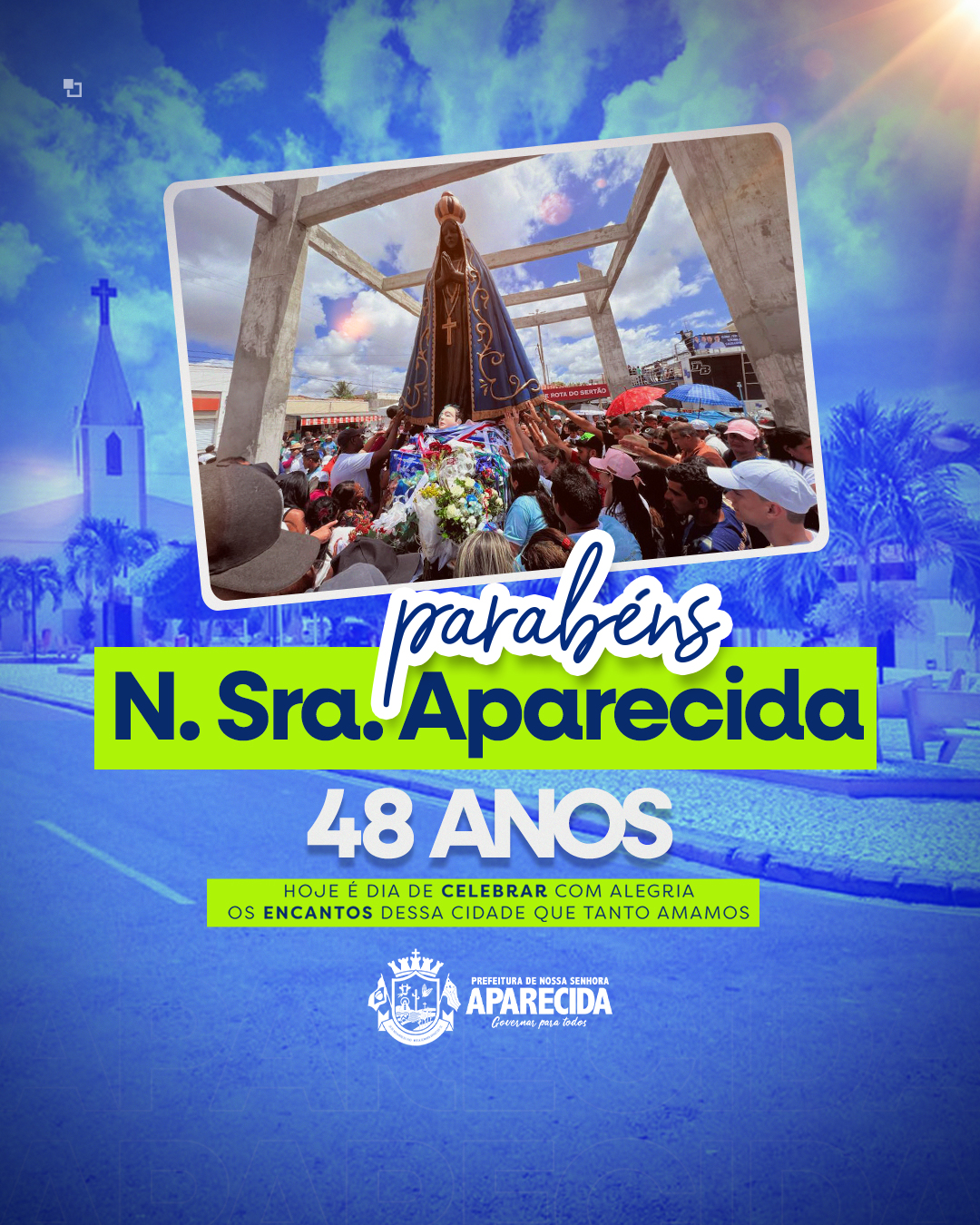 A cidade de Nossa Senhora Aparecida completa 48 anos