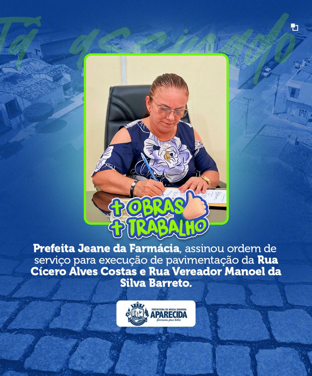 Prefeita Jeane assina ordem de serviço de pavimentação granítica