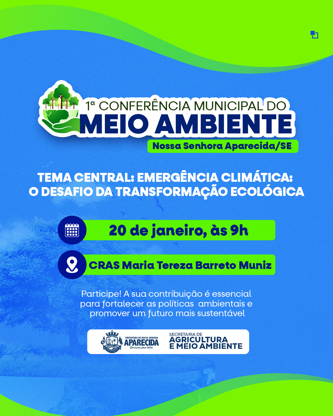 Município de Nossa Senhora Aparecida promoverá a 1ª Conferência Municipal de Meio Ambiente