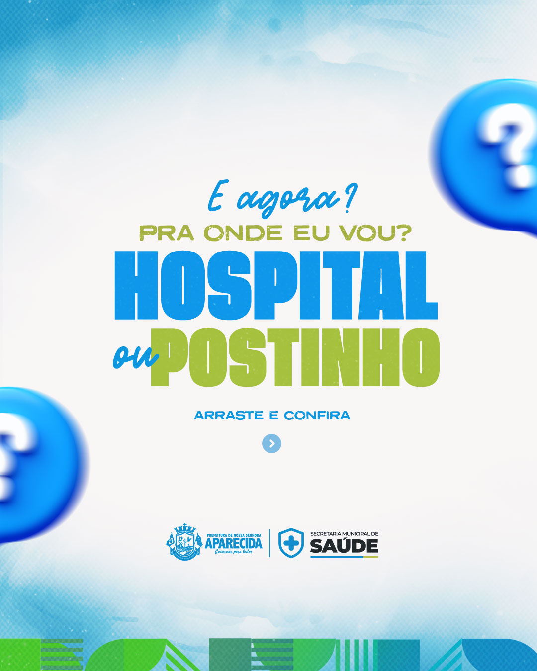 Posto de Saúde ou Hospital? Onde buscar atendimento?