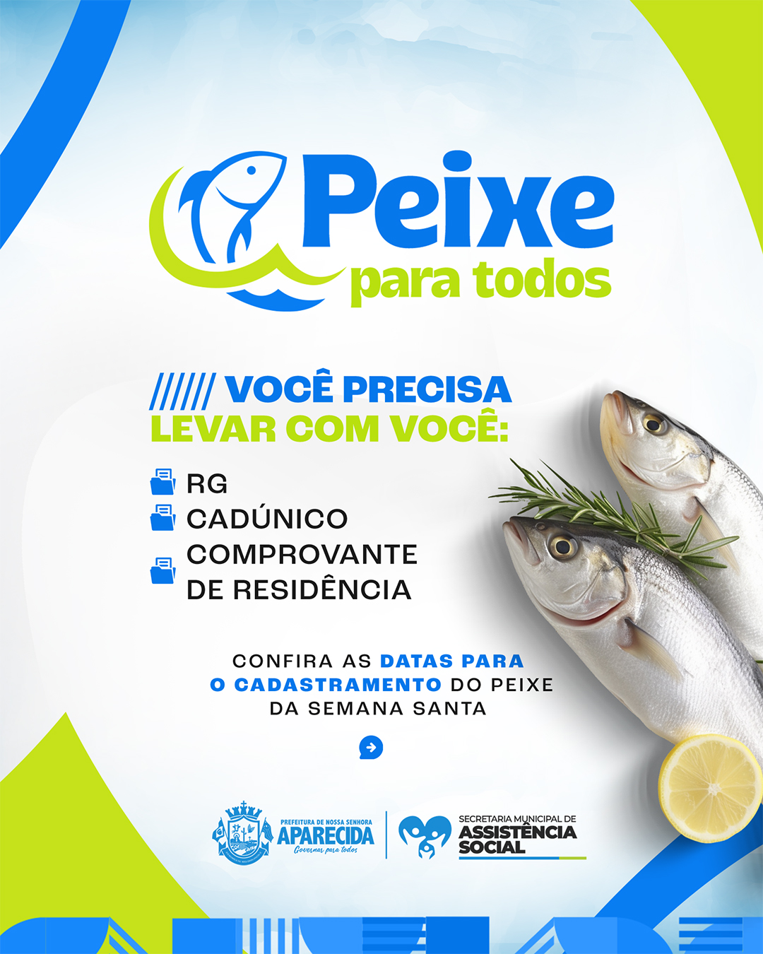 Cadastramento para receber o peixe da semana santa