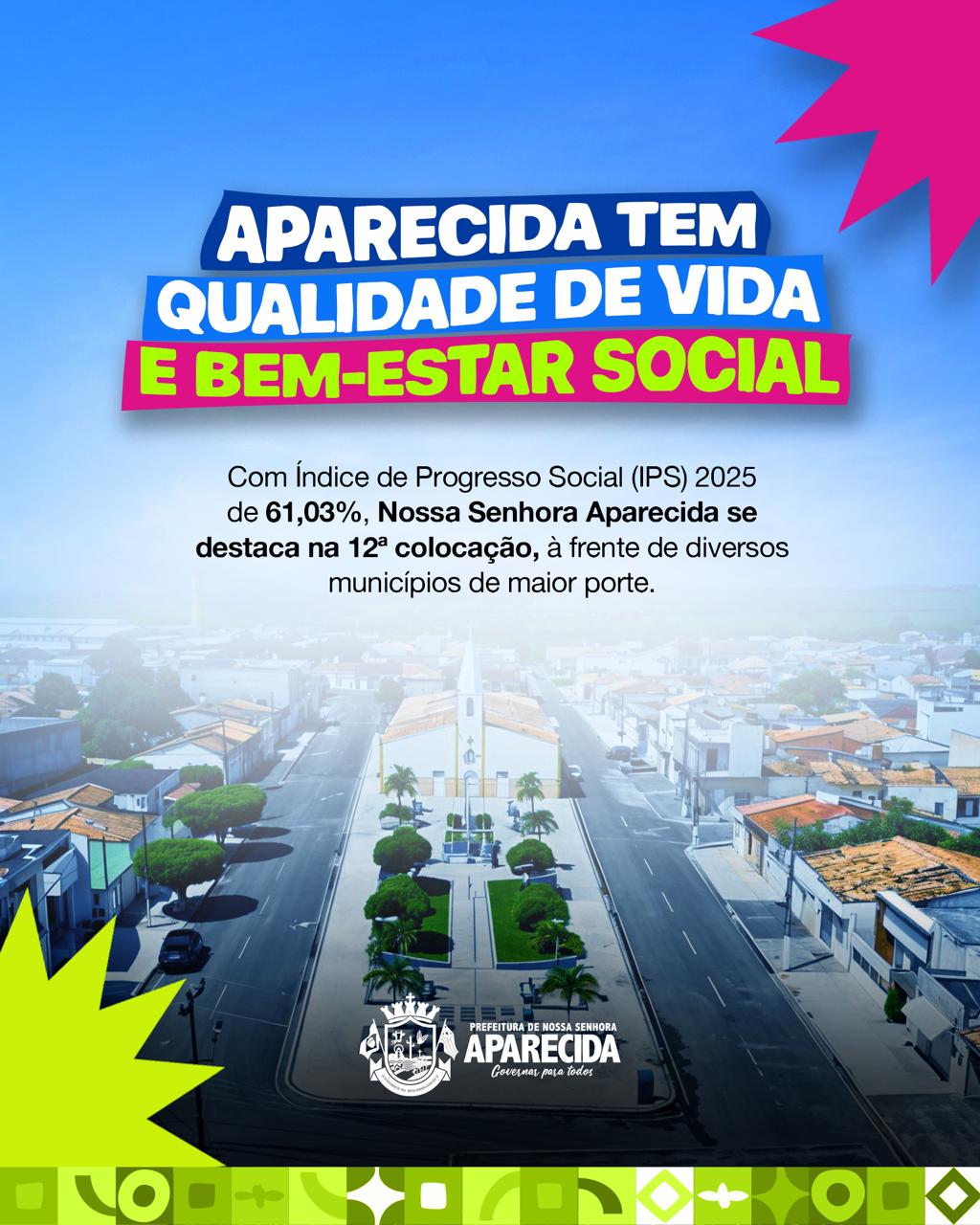Aparecida alcana o melhor indíce em qualidade de vida de sua história