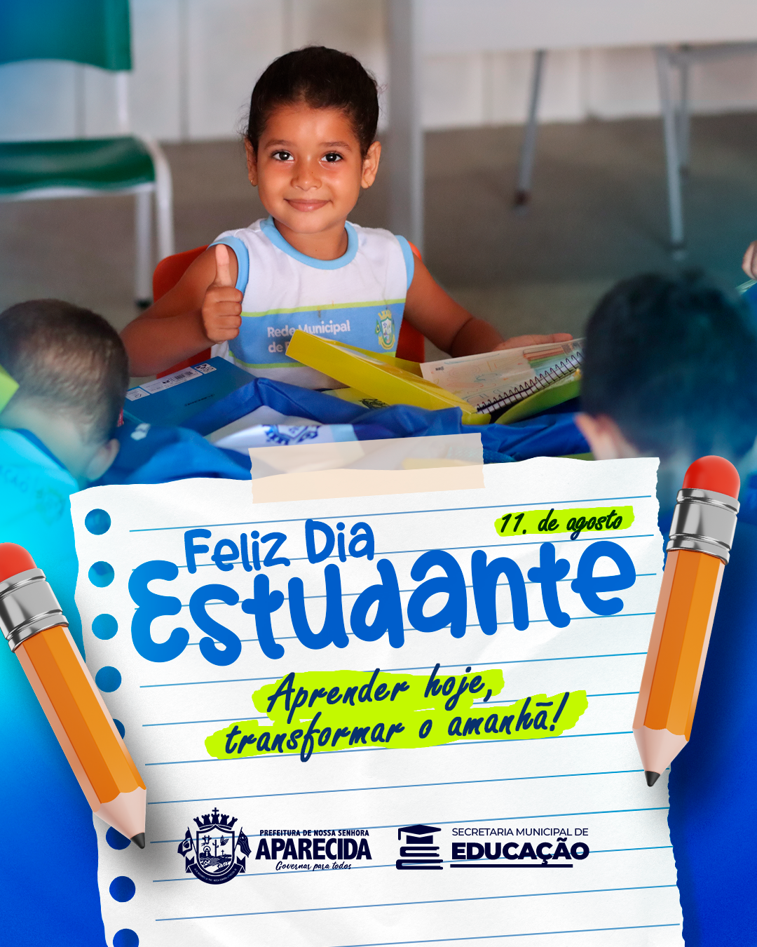Homenagem aos estudantes do nosso município
