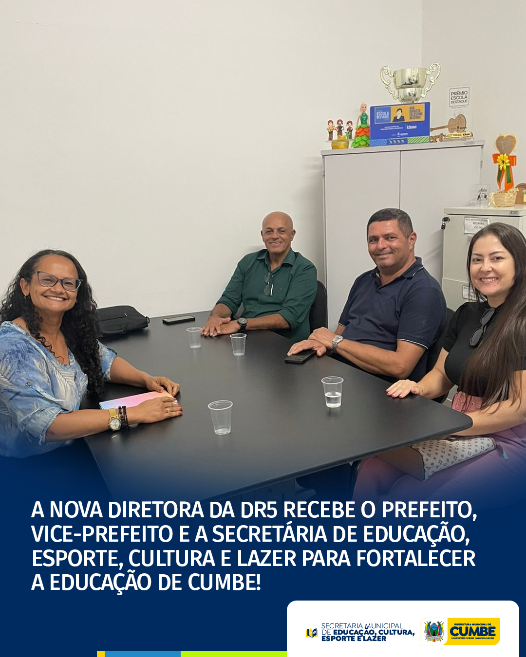 A nova diretora da DR5 recebe o Prefeito, Vice-prefeito e a secretária de educação, esporte, cultura e lazer para fortalecer a educação de Cumbe!