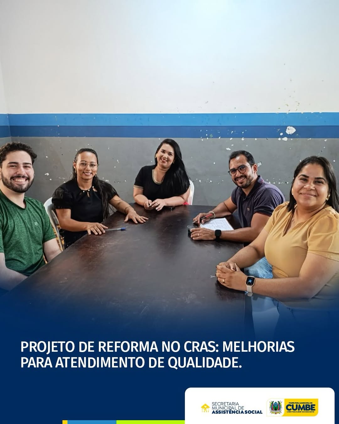 PROJETO DE REFORMA NO CRAS: MELHORIAS PARA ATENDIMENTO DE QUALIDADE