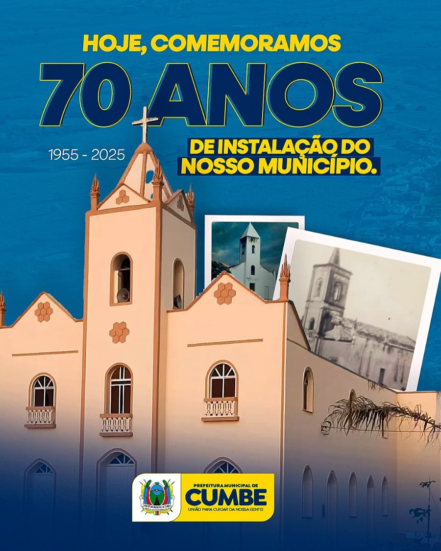 70 ANOS DE INSTALAÇÃO DO MUNICÍPIO DE CUMBE