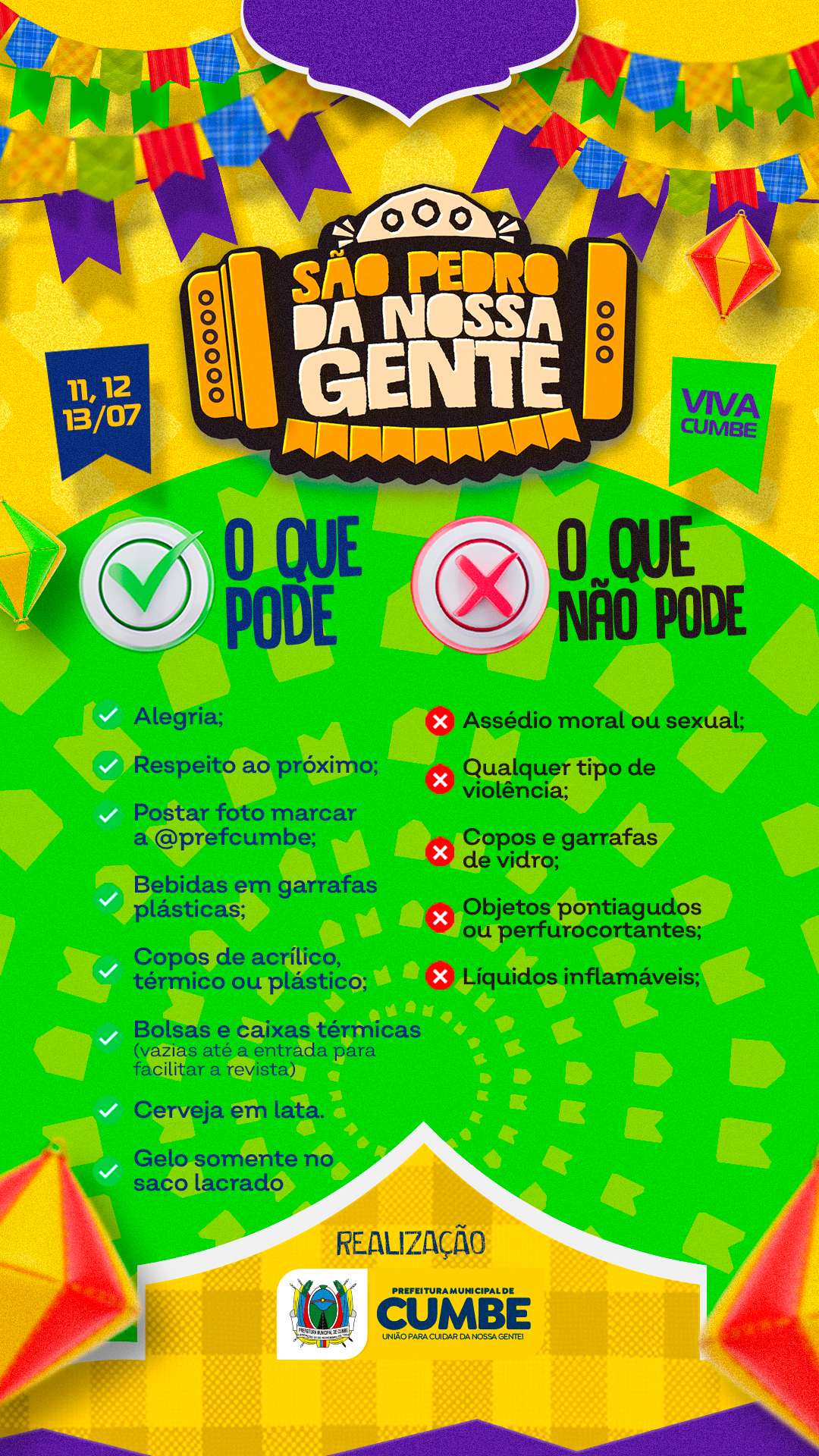VEJA O QUE PODE E O QUE NÃO PODE NO SÃO PEDRO DA NOSSA GENTE