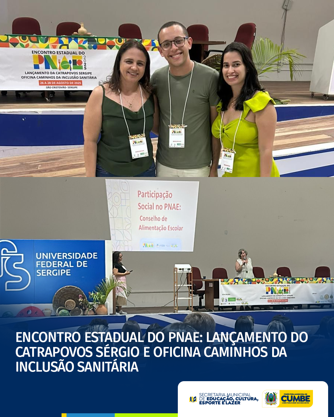 ENCONTRO ESTADUAL DO PNAE: LANÇAMENTO DO CATRAPOVOS SÉRGIO E OFICINA CAMINHOS DA INCLUSÃO SANITÁRIA
