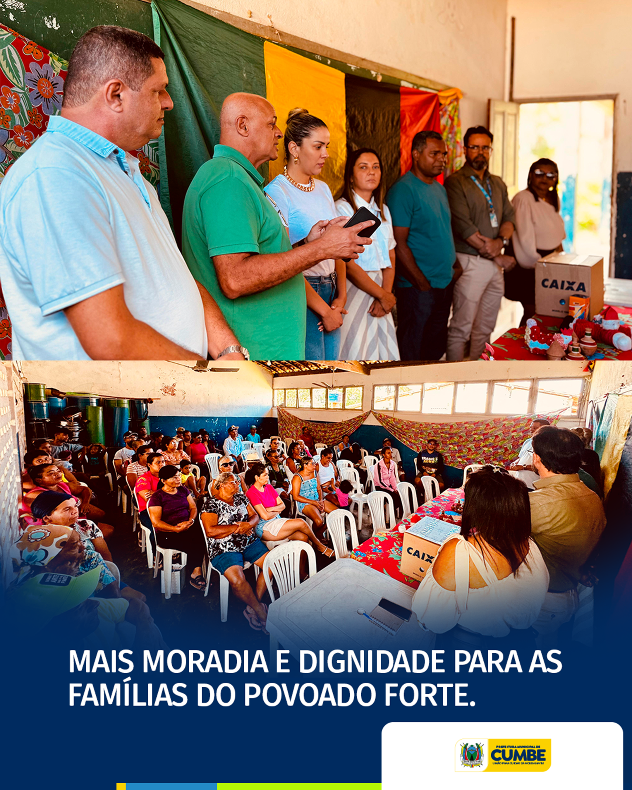 MAIS MORADIA E DIGNIDADE PARA AS FAMÍLIA DO POVOADO FORTE
