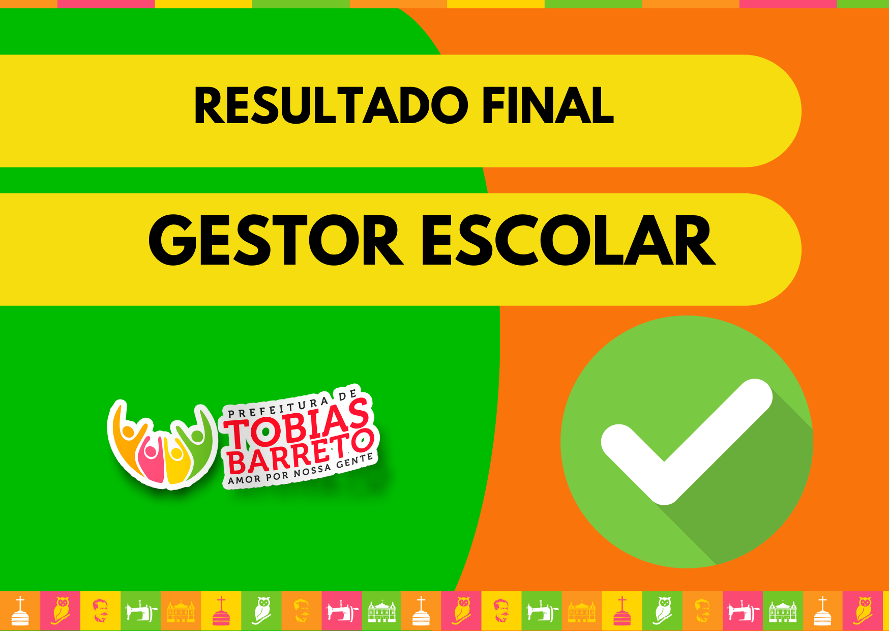 RESULTADO FINAL - PROCESSO SELETIVO PARA GESTOR(A) ESCOLAR