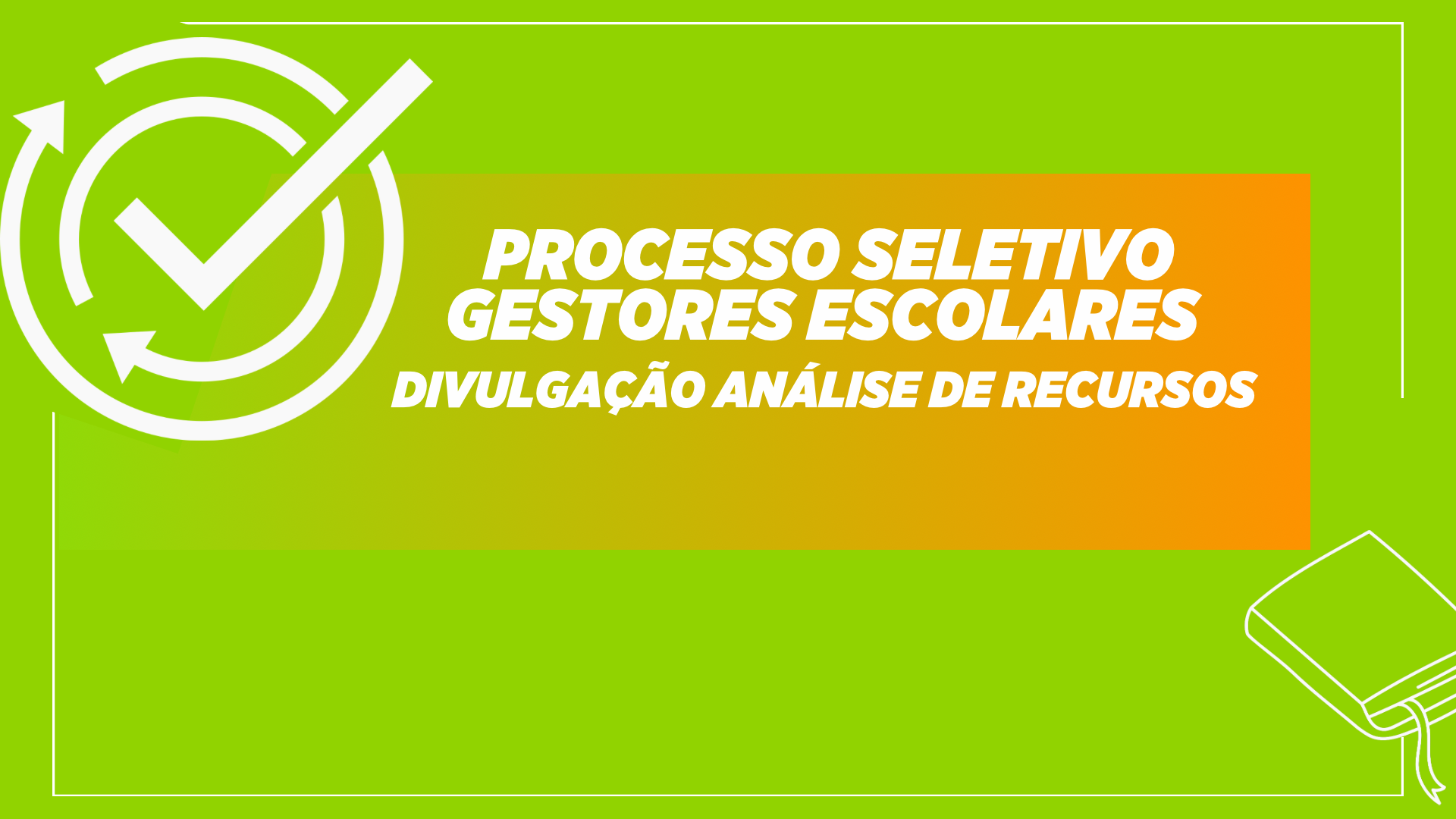 PSS GESTOR ESCOLAR - DIVULGAÇÃO ANÁLISE DE RECURSOS