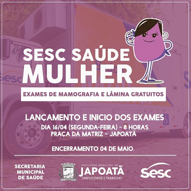 Lançamento da Unidade Móvel SESC SAÚDE MULHER.