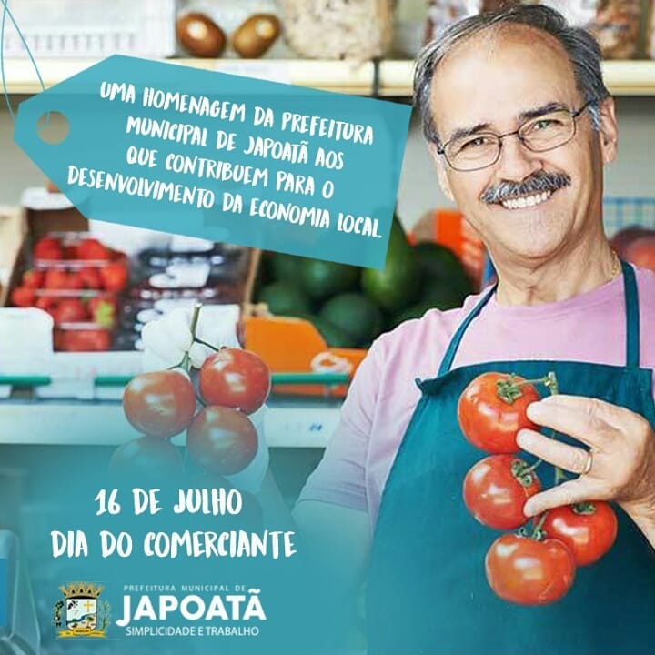 16 de julho - Dia do comerciante.