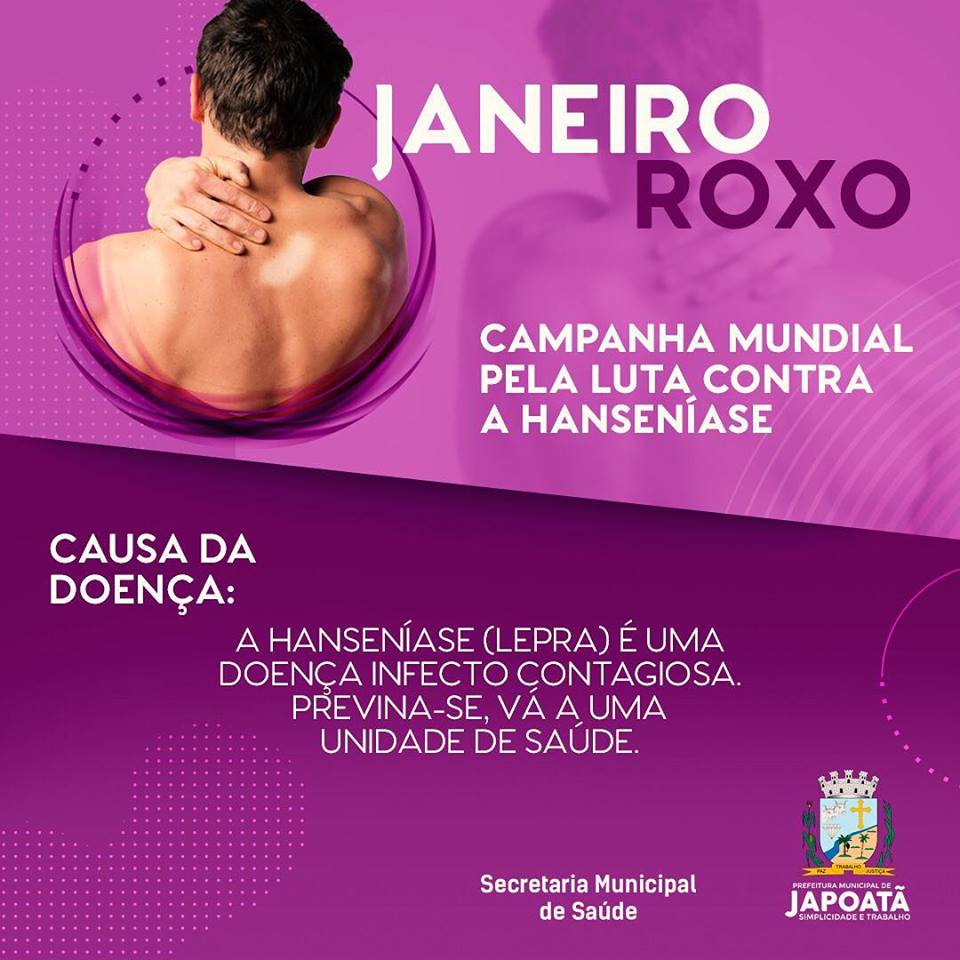Janeiro Roxo! Campanha de combate à hanseníase. ?