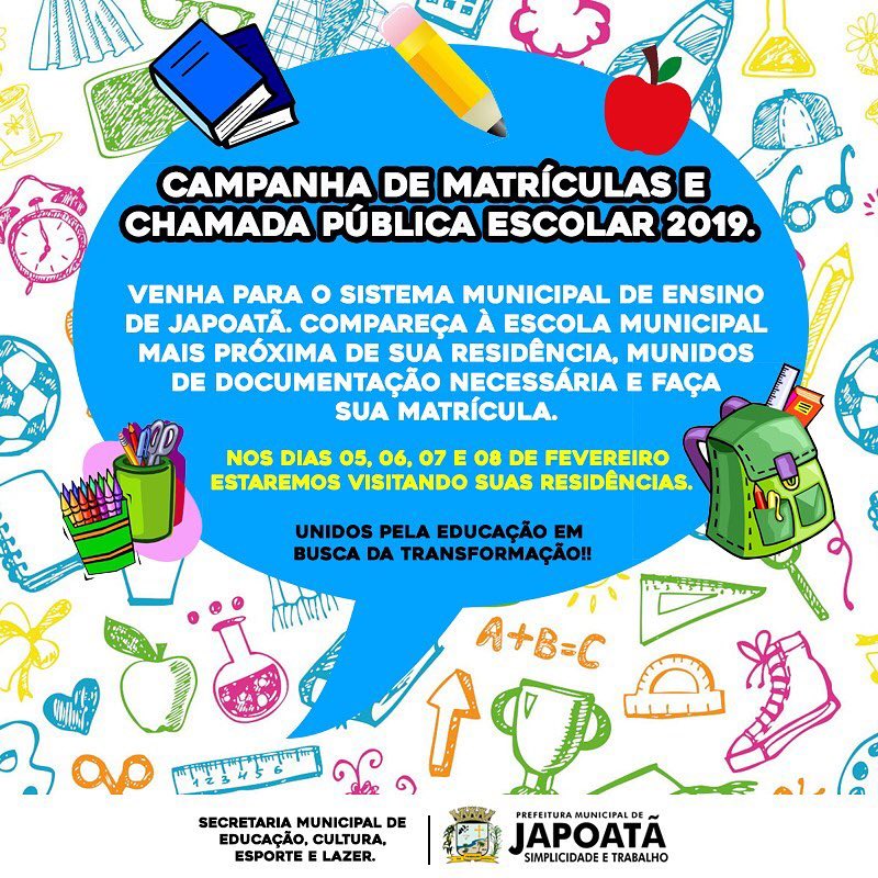 Campanha de Matrícula e Chamada Pública Escolar 2019.