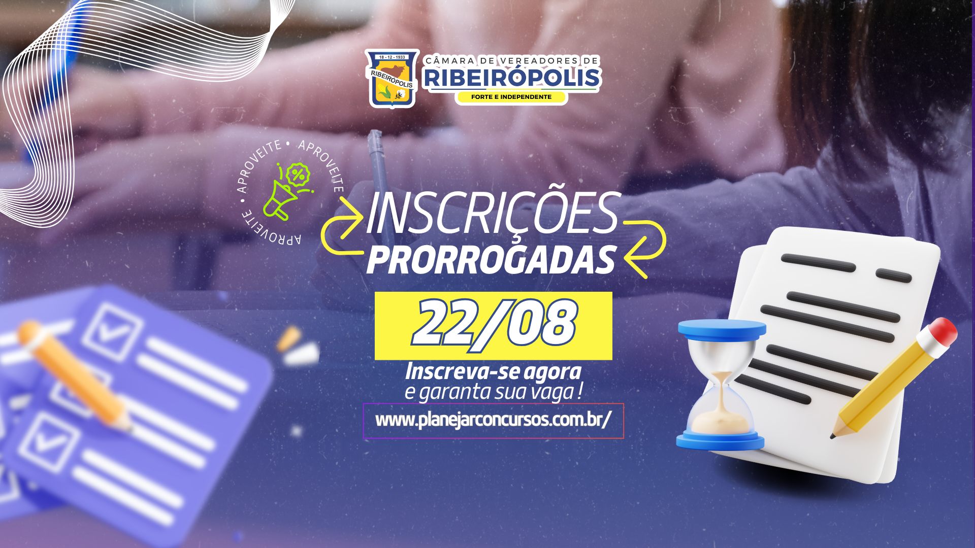 Inscrições para o concurso público da Câmara são prorrogadas até o dia 22 de agosto. Confira!
